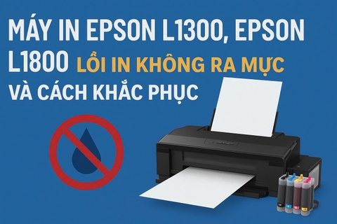 Máy in Epson in không ra mực và cách khắc phục