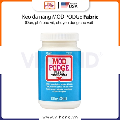 Keo đa năng để dán, phủ bảo vệ, in ảnh MOD PODGE Fabric chuyên dụng cho vải