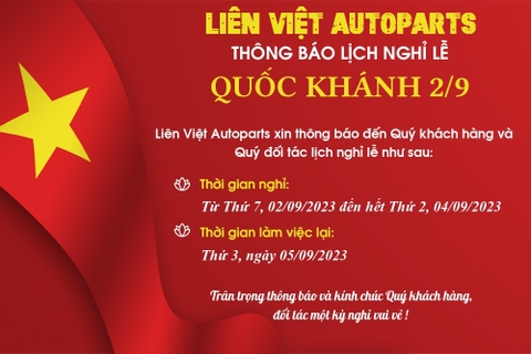 LIÊN VIỆT AUTOPARTS THÔNG BÁO LỊCH NGHỈ LỄ QUỐC KHÁNH 2/9