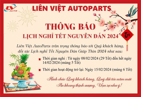 LIÊN VIỆT AUTOPARTS THÔNG BÁO LỊCH NGHỈ TẾT NGUYÊN ĐÁN 2024