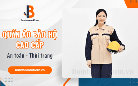 An toàn và phong cách với quần áo bảo hộ cao cấp tại Bamboo Uniform