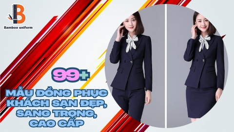 Tổng hợp các mẫu đồng phục khách sạn đẹp, sang trọng, cao cấp