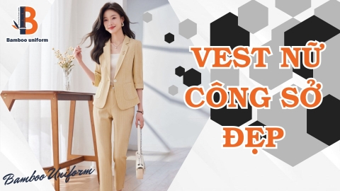 Tổng hợp các mẫu đồng phục vest nữ công sở đẹp