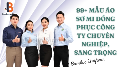 Tổng hợp các mẫu áo sơ mi đồng phục công ty chuyên nghiệp, sang trọng