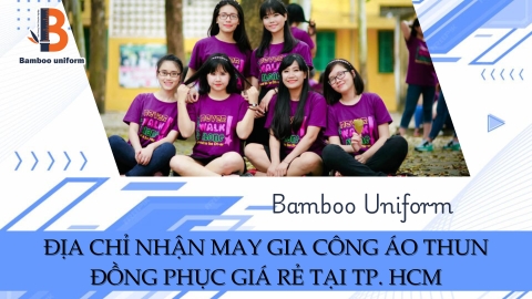 Gia công áo thun đồng phục ở đâu giá rẻ, uy tín, chất lượng?