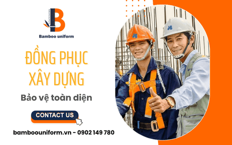 Bamboo Uniform cung cấp giải pháp đồng phục xây dựng toàn diện cho doanh nghiệp
