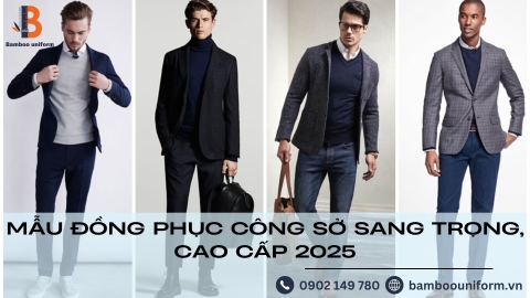 Đồng phục công sở sang trọng là gì? Chi phí may đồng phục công sở cao cấp là bao nhiêu?