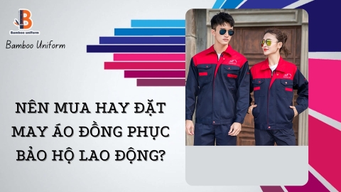 Vì sao nên may đồng phục bảo hộ lao động tại xưởng?