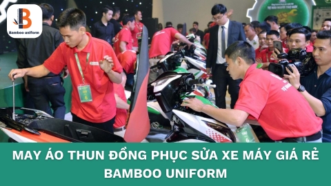 May áo thun đồng phục sửa xe máy giá rẻ, uy tín, chất lượng Bamboo Uniform