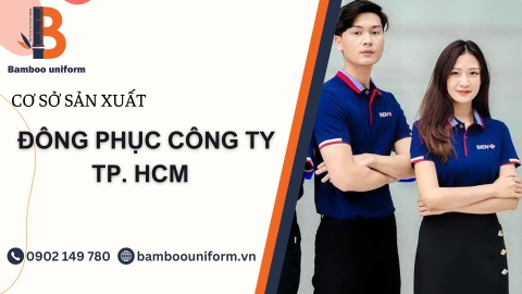 Giới thiệu cơ sở sản xuất đồng phục công ty Bamboo Uniform