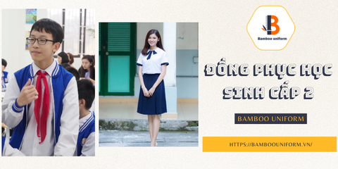 99+ mẫu đồng phục học sinh cấp 2 - THCS đẹp có giá tốt nhất