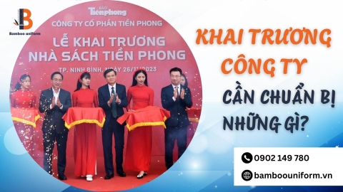 Những việc cần chuẩn bị cho ngày khai trương công ty