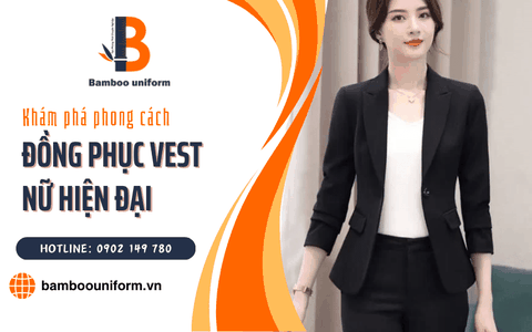 Khám phá phong cách đồng phục vest nữ hiện đại