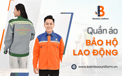 Quần áo bảo hộ lao động dành cho công nhân tại công trường