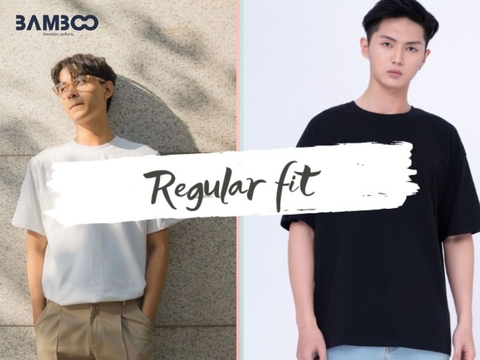 Regular Fit là gì? Item thời trang Regular Fit phổ biến