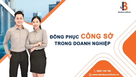Đồng phục công sở trong doanh nghiệp quan trọng như thế nào?