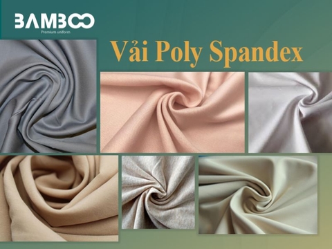 Vải Poly Spandex là gì? Khám phá ưu nhược điểm và ứng dụng