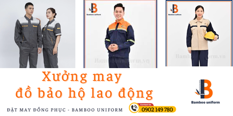 Xưởng may đồ bảo hộ lao động tại Tp.HCM giá trọn gói