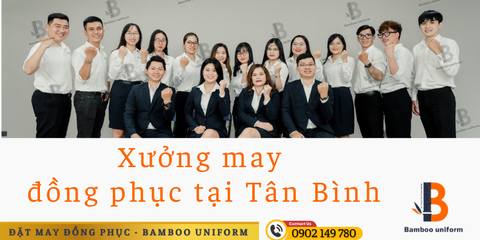Xưởng may đồng phục tại Tân Bình dành cho công ty, cá nhân