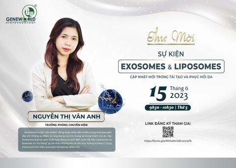 KHÓA HỌC NÂNG CAO CHO SPA/TMV: CHUYÊN ĐỀ EXOSOMES & LIPOSOMES TRONG TÁI TẠO VÀ PHỤC HỒI