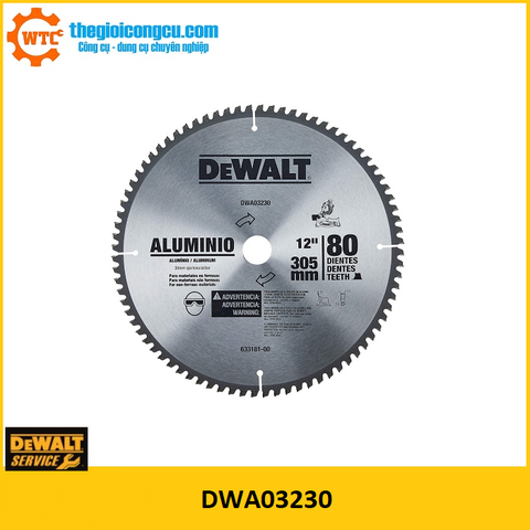 Lưỡi cưa nhôm, gỗ Dewalt 305x30x80T DWA03230