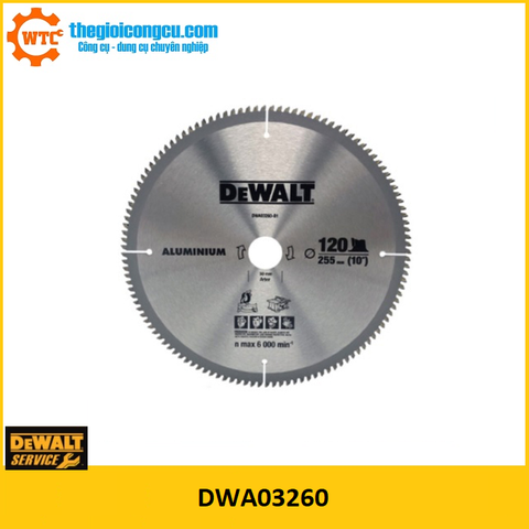 Lưỡi cưa nhôm 255mm x 120T Dewalt DWA03260
