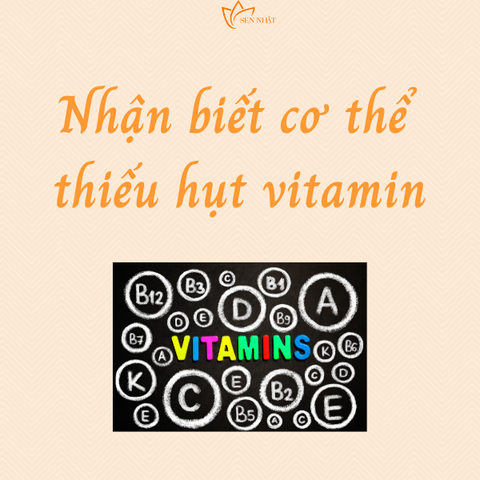 CÁC DẤU HIỆU CHO THẤY CƠ THỂ BẠN ĐANG THIẾU VITAMIN