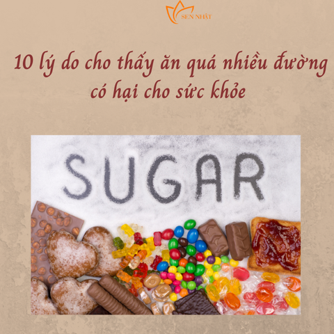 10 lý do tại sao quá nhiều đường có hại cho sức khỏe của cho bạn