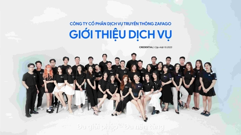 Hồ sơ năng lực - Công ty Cổ phần Truyền thông và Công nghệ ZAFAGO