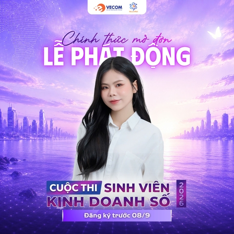 Đăng ký tham dự Lễ phát động Cuộc thi Sinh viên Kinh doanh số 2026