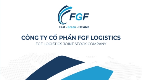 Hồ sơ năng lực - Công ty Cổ Phần FGF Logistics
