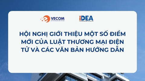 INVITATION TO ATTEND THE CONFERENCE INTRODUCING NEW HIGHLIGHTS OF THE E-COMMERCE LAW AND GUIDING DOCUMENTS