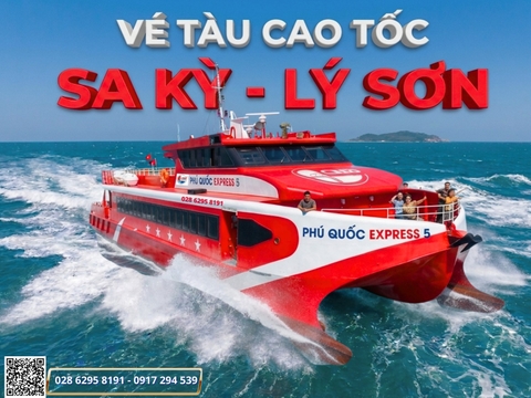 Vé Tàu Cao Tốc Sa Kỳ Lý Sơn 2026: Lịch Chạy & Giá Vé Phú Quốc Express 05