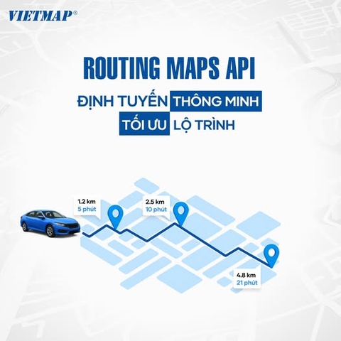 Giải pháp 𝐑𝐎𝐔𝐓𝐈𝐍𝐆 𝐌𝐀𝐏𝐒 𝐀𝐏𝐈, định tuyến thông minh, tối ưu lộ trình