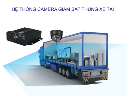 Hệ thống camera giám sát thùng xe trực tuyến từ xa