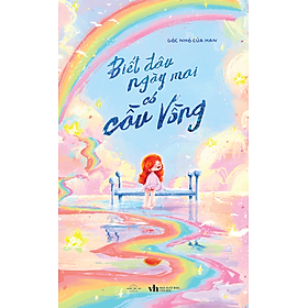 Biết Đâu Ngày Mai Có Cầu Vồng 109k - AZ