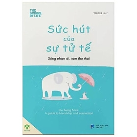 Sức Hút Của Sự Tử Tế 85k - YM