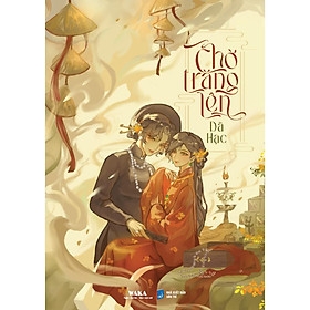 Chờ Trăng Lên - 199k bản thường waka
