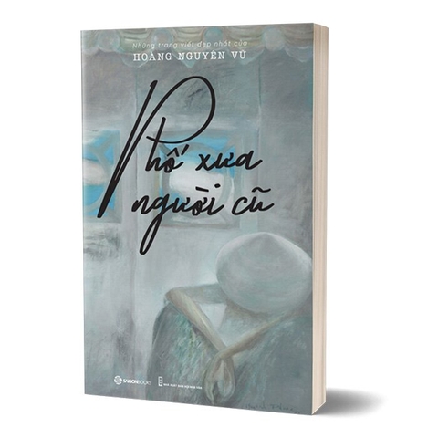 Phố xưa người cũ -179000đ -Sài Gòn Books -Văn học