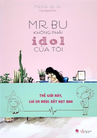 Thế Giới Này Chỉ Em Được Bắt Nạt Anh 142k Bách Việt CK55