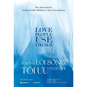 Tối giản lối sống - Tối ưu cuộc đời -170000đ -Sài Gòn Books -Kỹ năng