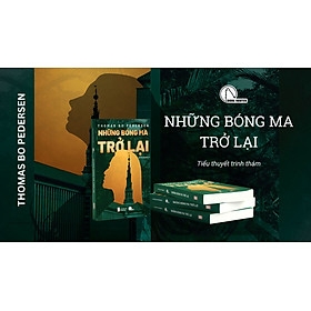 NHỮNG BÓNG MA TRỞ LẠI - Thomas Bo Pedersen - 250k – Book Hunter