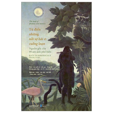 Từ Điển Những Nỗi Sợ Hãi Và Cuồng Loạn - Alpha Books 145k