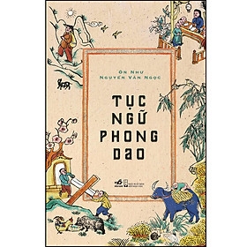 Tục ngữ phong dao 198k Nhã nam
