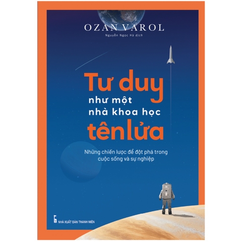 Tư Duy Như Một Nhà Khoa Học Tên Lửa - Minh Long - 165k
