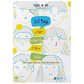 Sổ Tay Cân Bằng Cảm Xúc 145k - YM