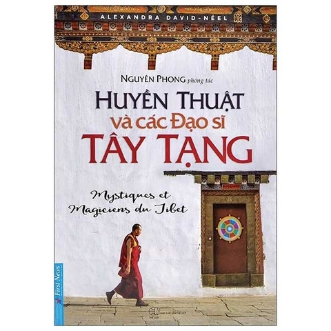 Huyền Thuật Và Các Đạo Sĩ Tây Tạng 108k - First News