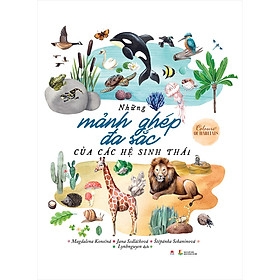 Những Mảnh Ghép Đa Sắc Của Các Hệ Sinh Thái 135,000 Huy Hoàng