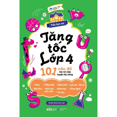 Tăng tốc Lớp 4 - 101 câu đố rèn trí não luyện kỹ năng - Alpha Books 79k