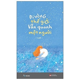 Đi Vòng Thế Giới Vẫn Quanh Một Người 96k - AZ việtnam CK42